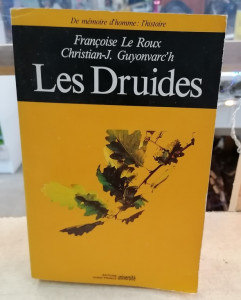Livre "Les Druides" Françoise Le Roux et Christia-j. Guyonvarc'h