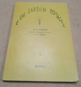 Livre "Le Gai Jardin Potager" par E. Pfeiffer