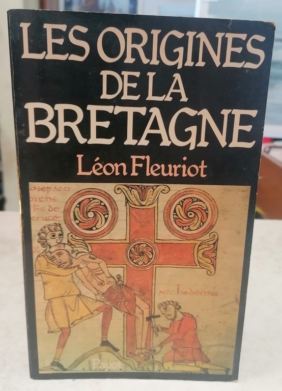 Livre "Les origines de la Bretagne" par Léon Fleuriot