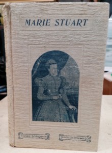 Livre "Marie Stuart" par V. Canet édité par la Société Saint-Augustin