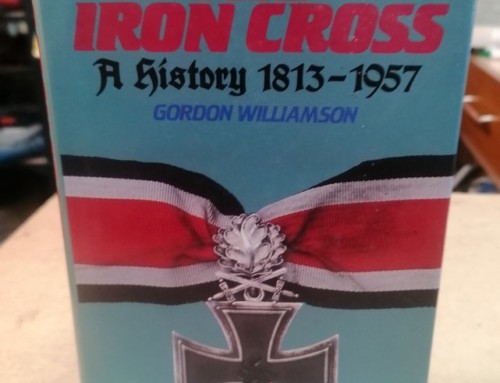 Livre « The Iron Cross » ahistory 1913-1957 par Gordon Williamson
