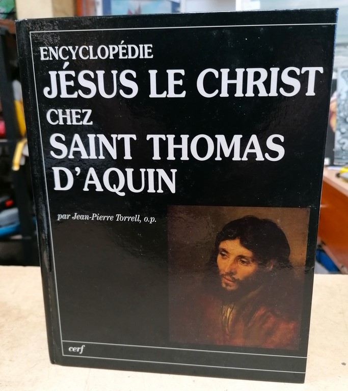 Encyclopédie Jésus Le Christ chez Saint Thomas d'Aquin