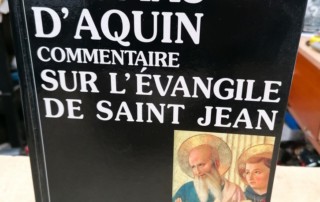 Livre Thomas d'Aquin commentaire sur l'évangile selon Saint Jean