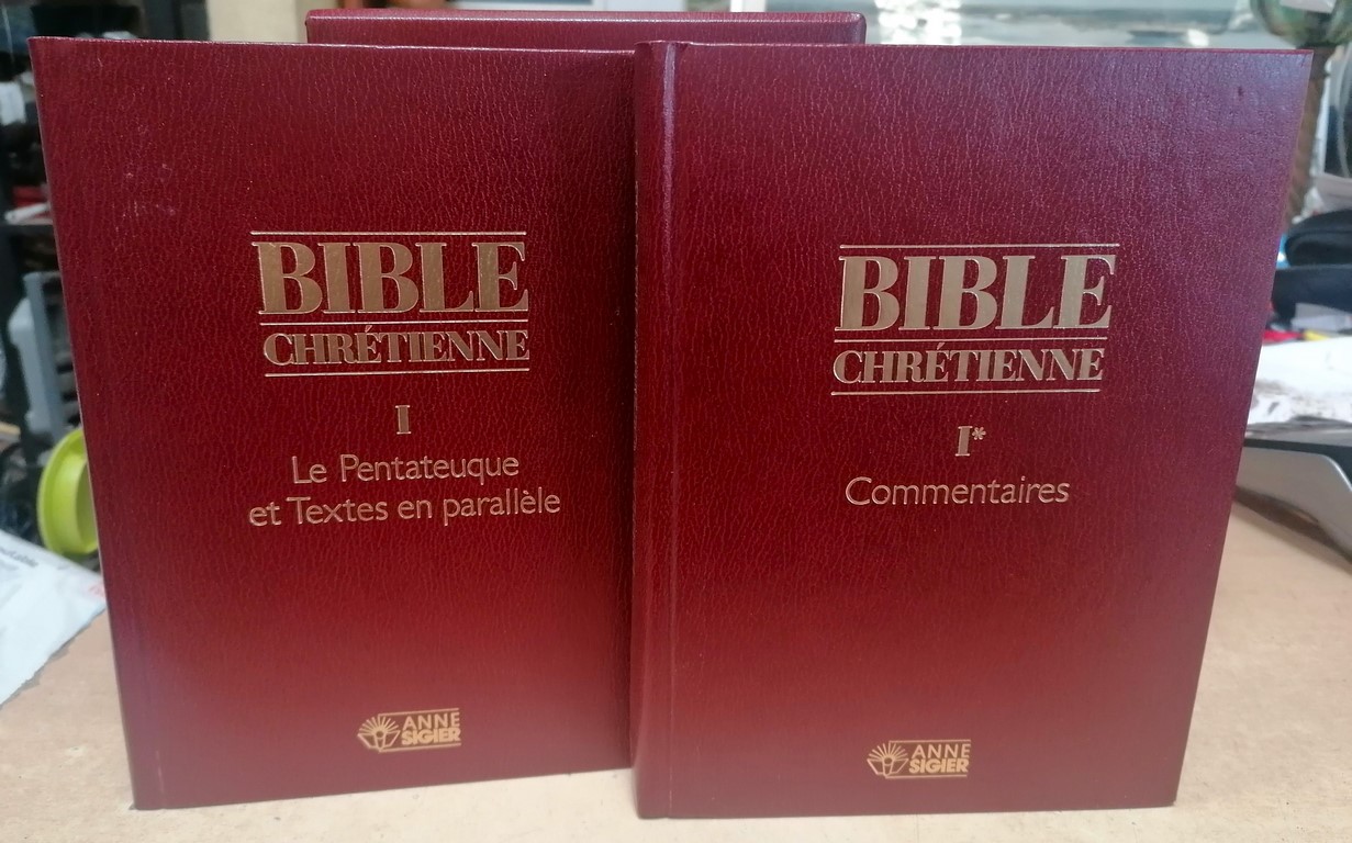 Bible chrétienne I & I* édition Anne Sigier