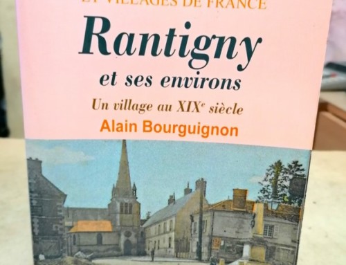 Livre Monographie de RANTIGNY et ses environs par Alain Bourguignon éditions Le Livre d’Histoire