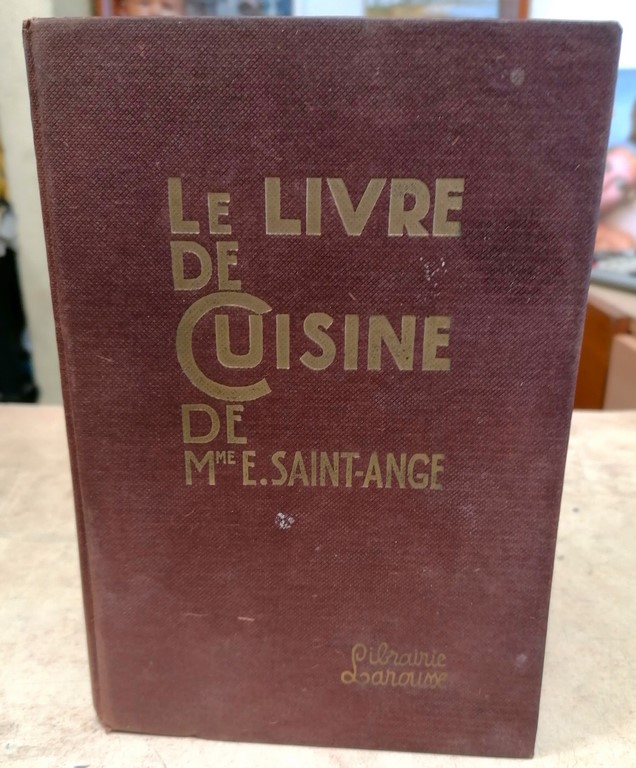 Livre de cuisine de Mme E. SAINT-ANGE