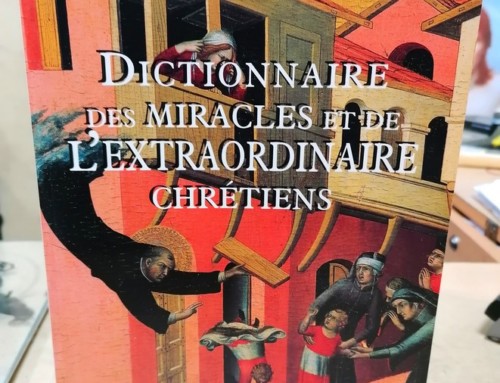 Livre dictionnaire des miracles et de l’extraordinaire chrétien