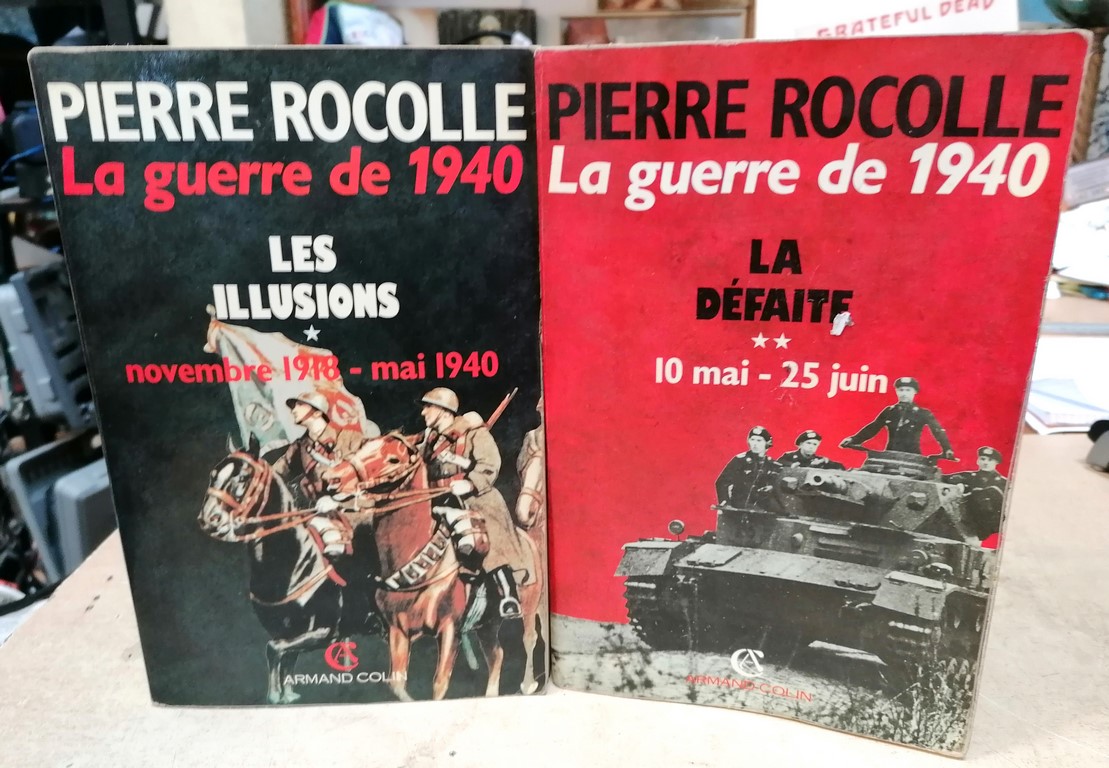 Livres de Pierre ROCOLLE en 2 volumes "LA GUERRE DE 1940"