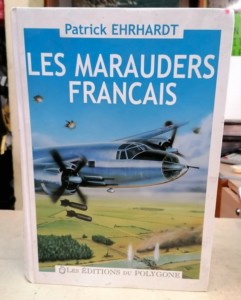 Livre "Les Maraudeurs Français" par Patrick EHRARHARDT aux éditions du Polygone