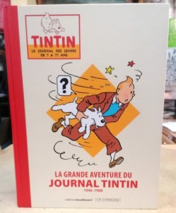 Livre La Grande Aventure du Journal de TINTIN 1946-1988