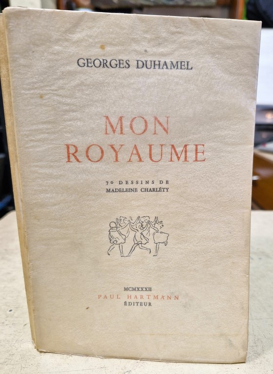 Livre "Mon Royaume" de Georges DUHAMEL