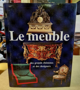Livre Le Meuble des grands ébénistes et des designers
