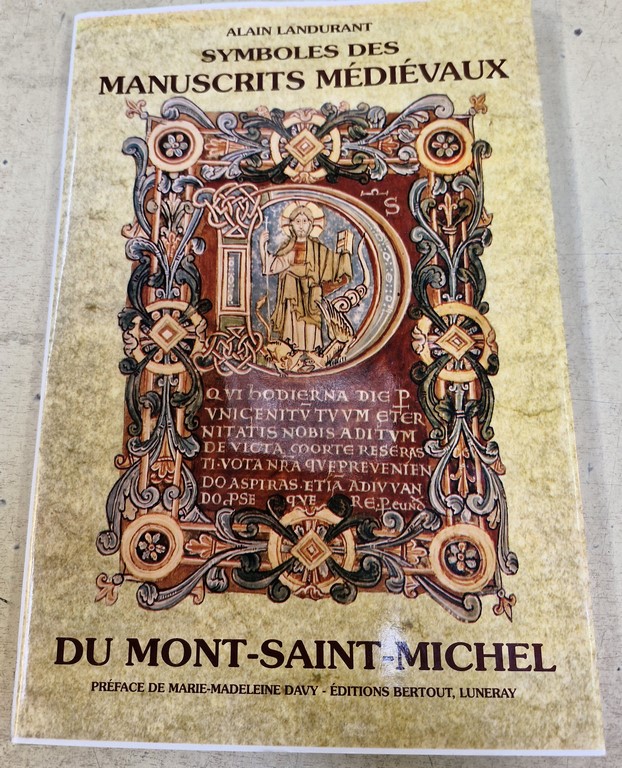 Livre symboles des manuscrits médiévaux du Mont-Saint-Michel par Alain Landurant