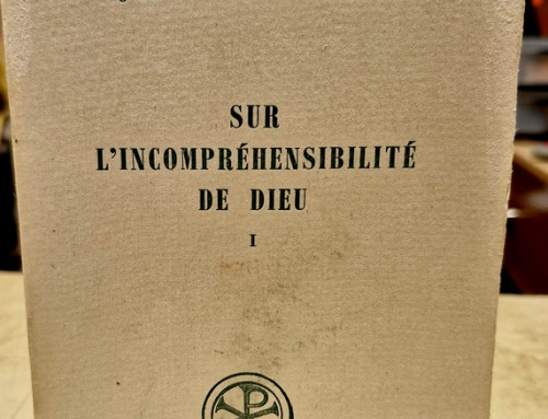 Livre sur l’incompréhensibilité de Dieu par Jean CHRYSOSTOME éditions du Cerf