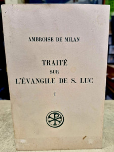 Livre "Traité sur l'Évangile de S. LUC" par Ambroise de Milan