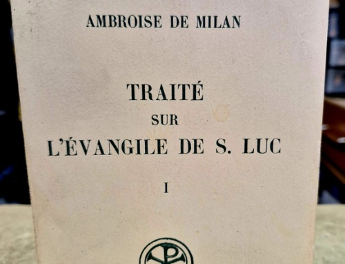 Livre « Traité sur l’Évangile de S. LUC » par Ambroise de Milan