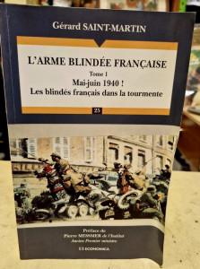 L'Arme blindée française tome 1 par Gérard Saint-Martin