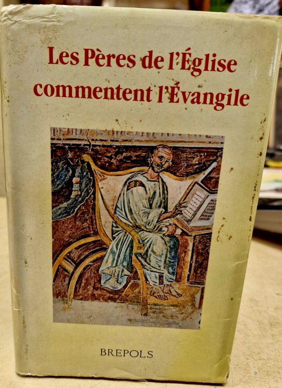 Livre les Pères de l'Église commentent l'Évangile