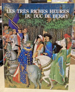 Livre "Les très riches heures du Duc de Berry"