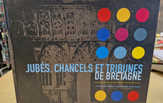 Livre "Jubés, Chancels et Tribunes de Bretagne"