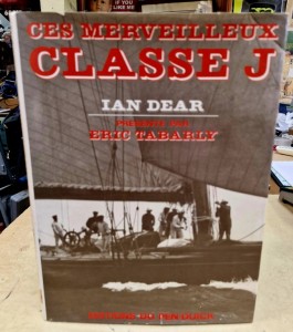 Livre ces merveilleux Classe J présenté par Éric TABARLY