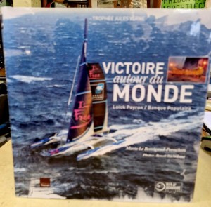 Livre "Victoire autour du monde" Loïck Peron