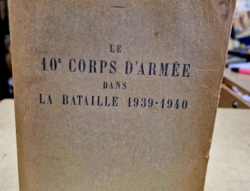 Livre « Le 10e corps d&rsquo;Armée dans la bataille de 1939-1940 » par le Général C. GRANDSARD