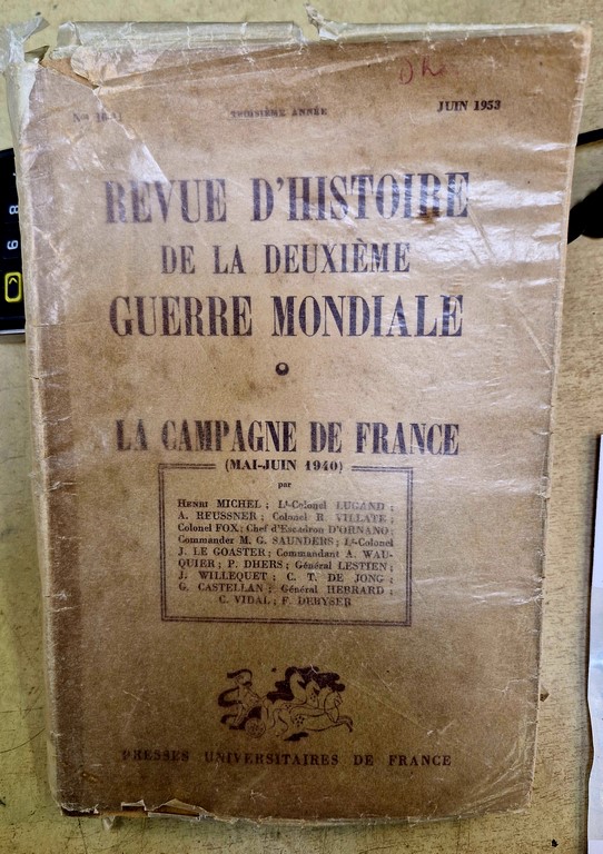Revue d'Histoire de la deuxième,guerre mondiale "La Campagne de France"