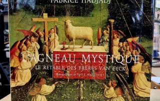 Livre "L'Agneau Mystique" le retable des frères Van Eyck Par Fabrice HADJADJ