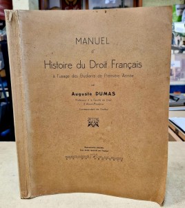 Manuel d'Histoire du Droit par Auguste DUMAS