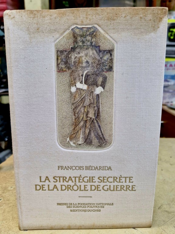 Livre "La Stratégie Secrète de la Drôle de Guerre" par François BEDARIDA