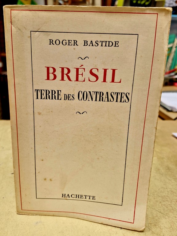 Livre "Brésil terre des contrastes" par Roger Bastide