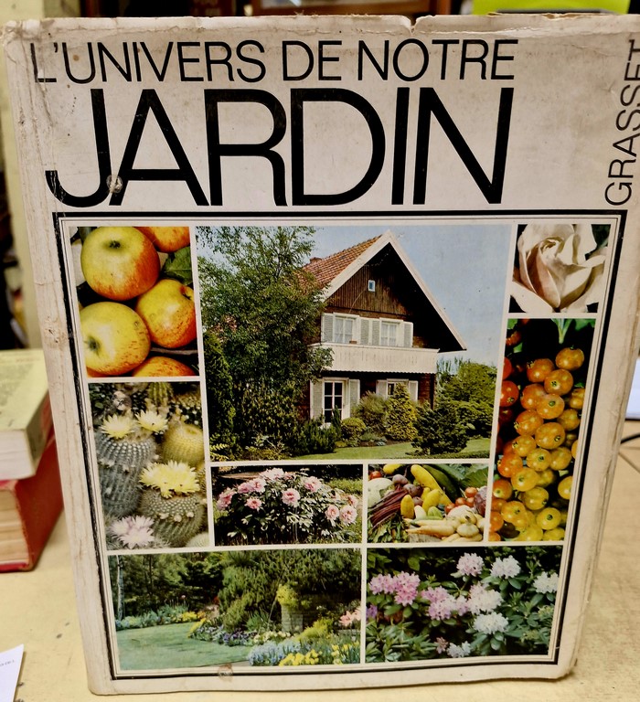 Livre "L'univers de notre Jardin" Grasset