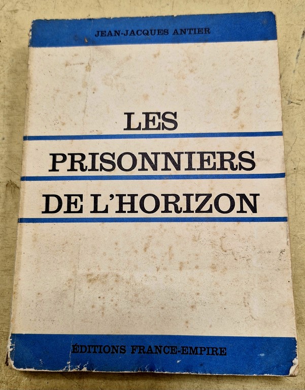 Livre "Les Prisonniers de l'Horizon" par Jean-Jacques ANTIER