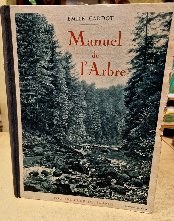 Livre "Manuel de l'arbre" par Émile CARDOT