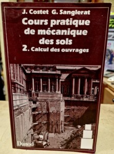 Livre de cours pratique de mécanique des sols 2. calcul des ouvrages par j. costet et g. sanglerat