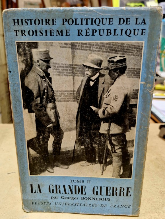 Livre "La Grande Guerre" par Georges Bonnefous