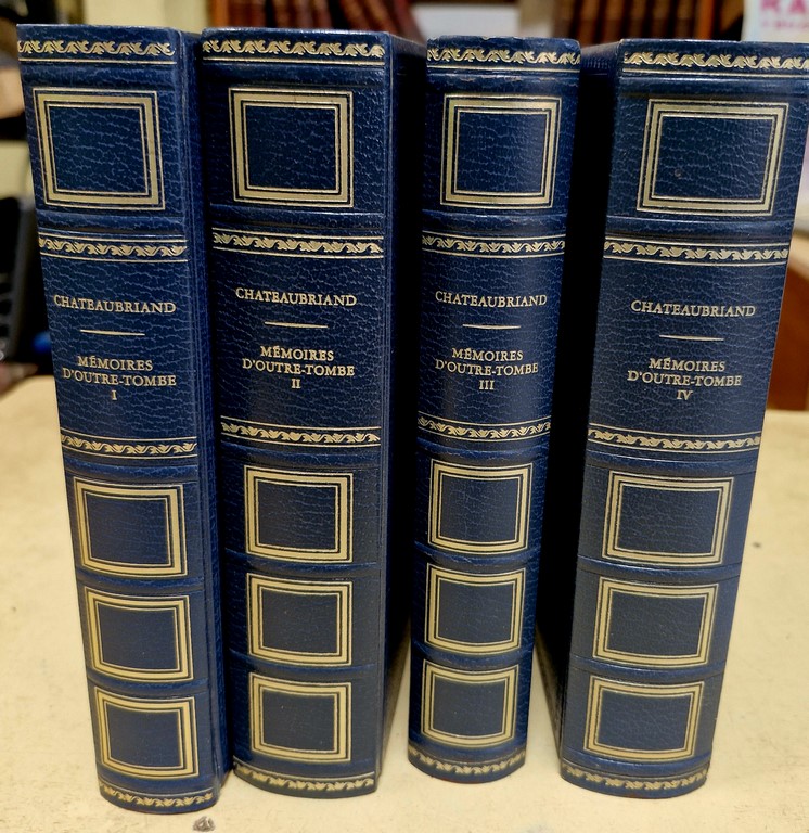 Livres "Mémoires d'Outre Tombe" de Chateaubriant en 4 volumes