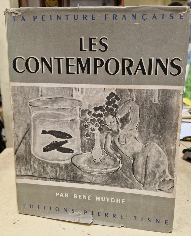 Livre la peinture française "Les Contemporains" par René HUYGHE