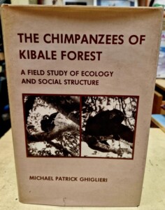 Livre "The Chimpanzees of Kibale Forest" par Michael Patrick Ghiglieri