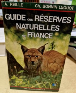 Guide des réserves naturelles de France Delachaux & Niestlé