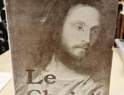 Livre « Le Christ » encyclopédie populaire des connaissances christologiques