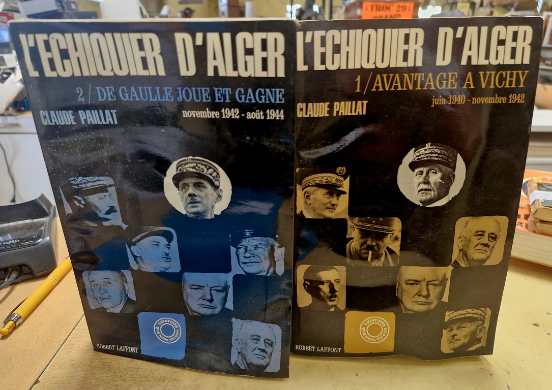 Livres en 2 volumes "L'Échiquier d'ALGER" par Claude PAILLAT