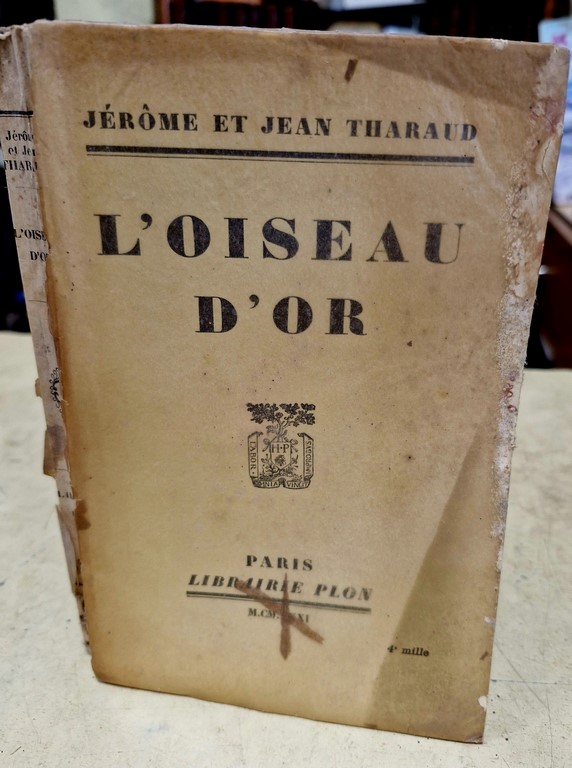 Livre "L'oiseau d'or par Jérôme et Jean Tharaud