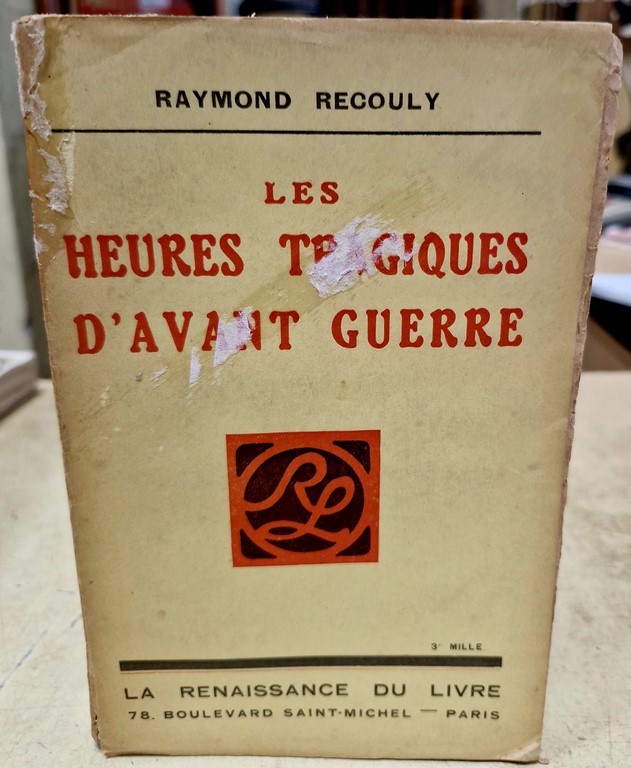 Livre Les Heures Tragiques d'Avant-Guerre