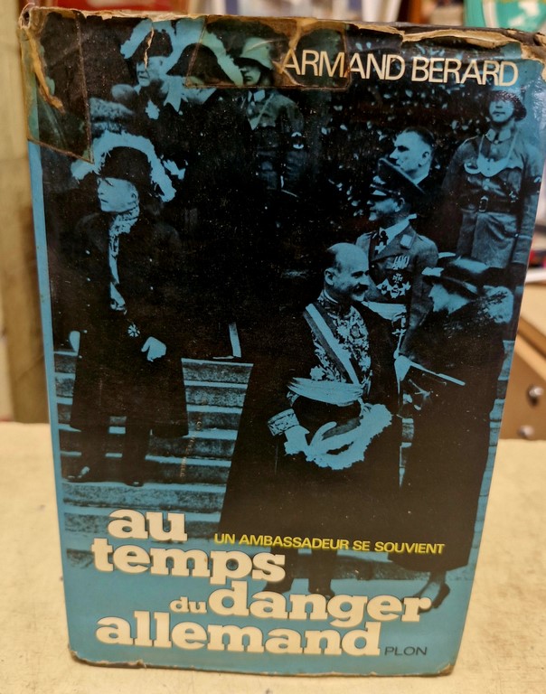 Livre Au Temps du Danger Allemand