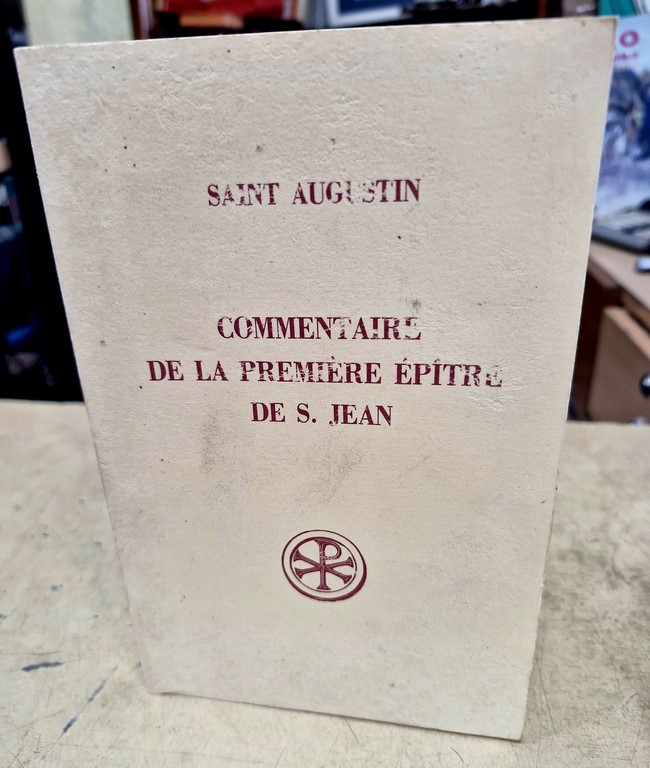 Livre "Commentaire se la ¨Première Epître de St Jean"