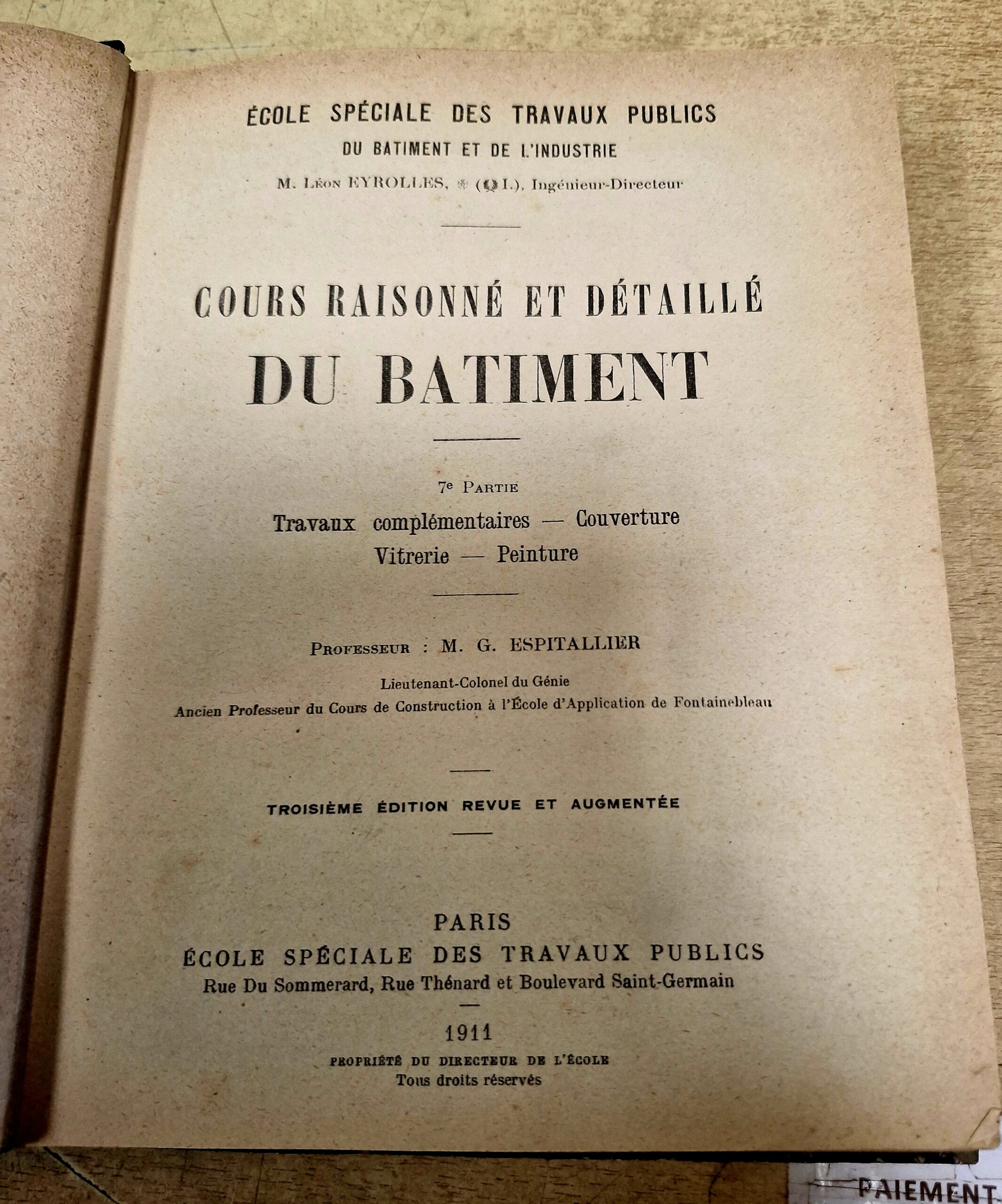 Livres de l'école spéciale des Travaux publics 4 volumes des cours raisonné & détaillé du Bâtiment de 1909