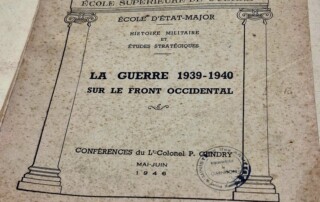 Livre de l'Ecole Supérieure de Guerre "La Guerre 1939-1940 sur le front occidental"