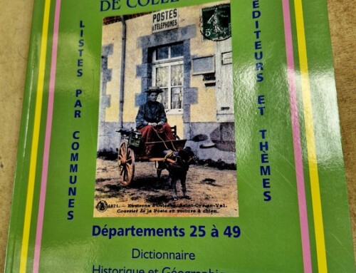 Guide et Argus des cartes postales de Collection départements 25 à 49